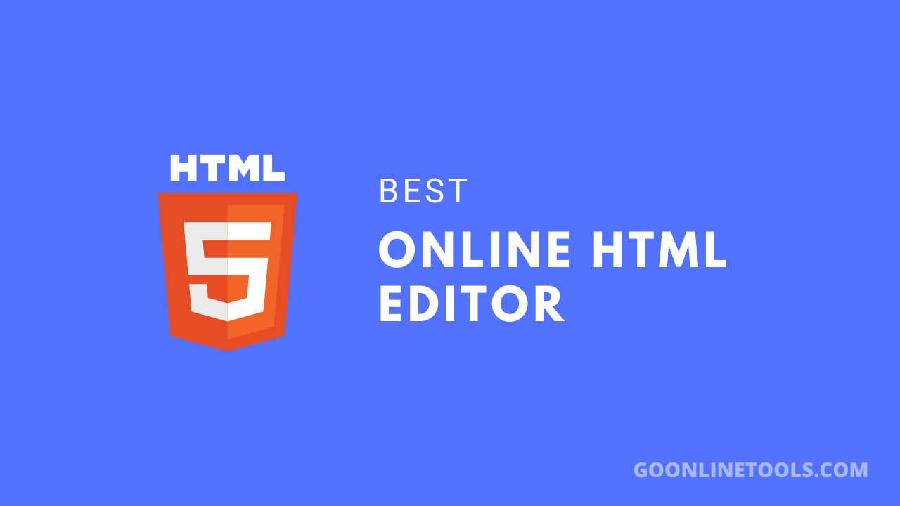 6 Best Online HTML Editor and Viewer for  Development