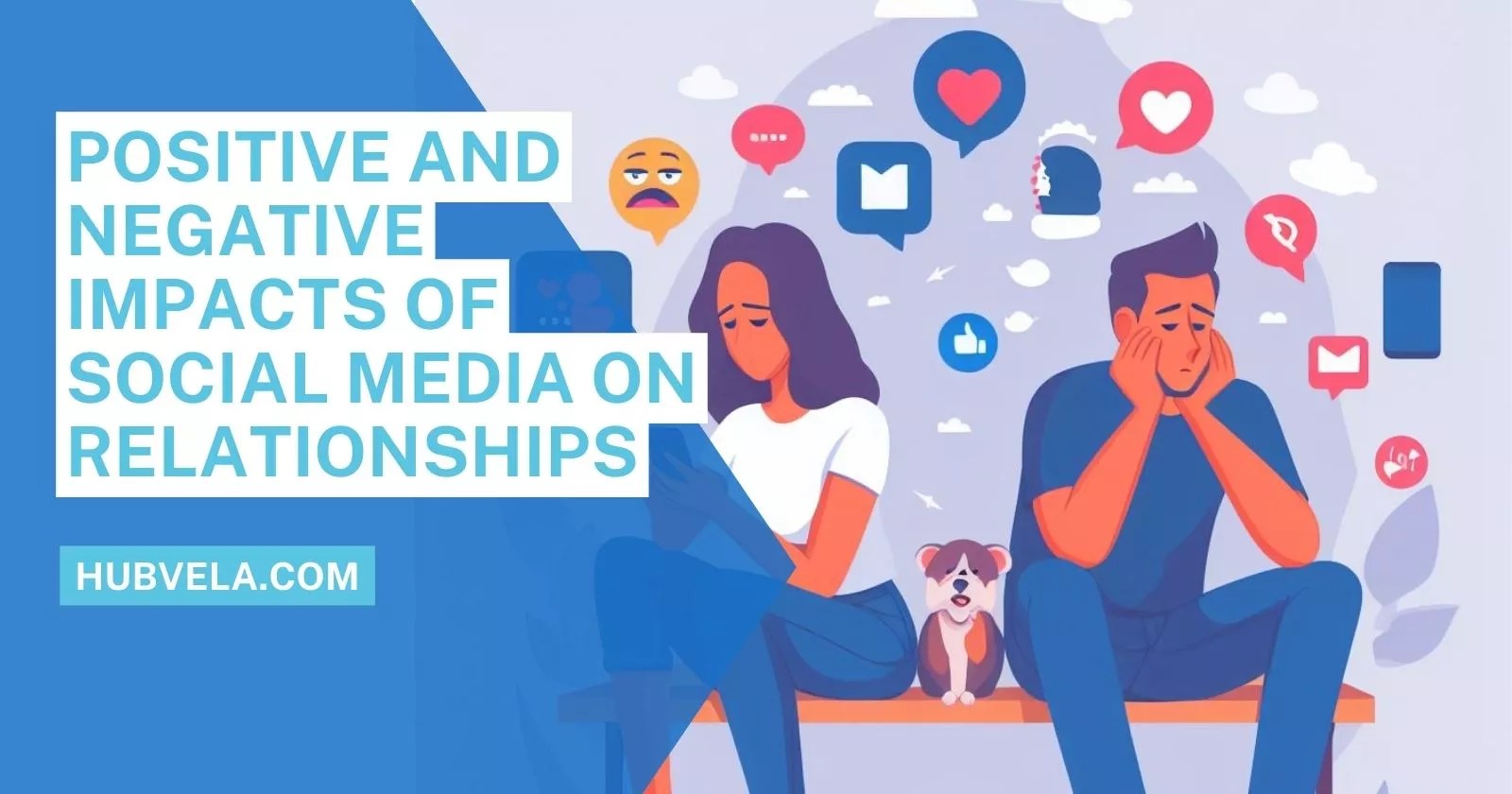 Positive and Negative Impacts of Social Media on Relationships » Hubvela(04)