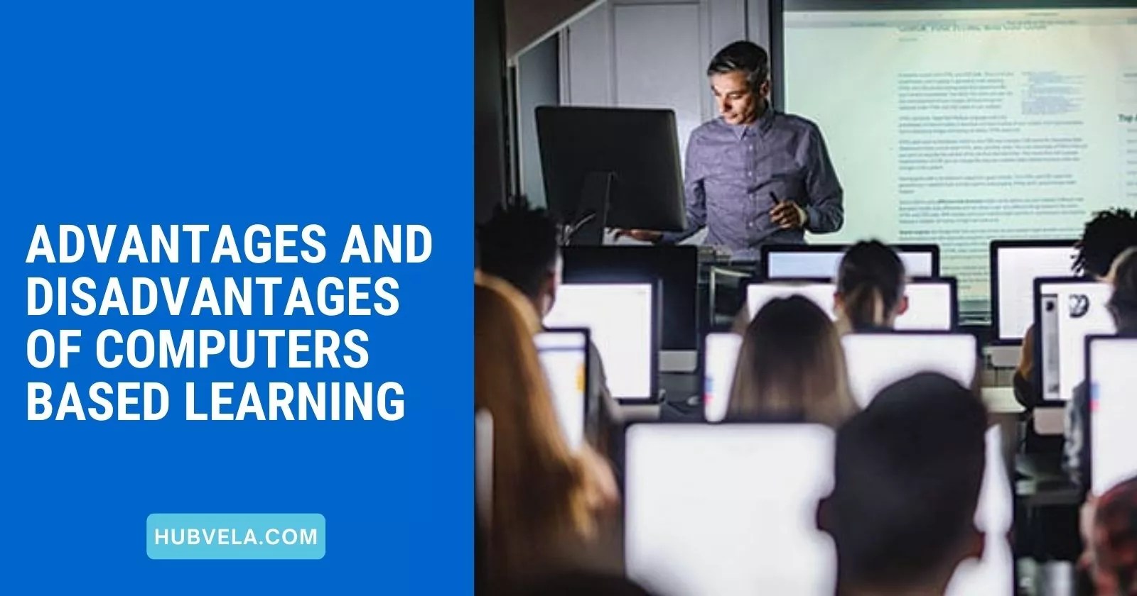 Advantages and Disadvantages of Computers Based Learning » Hubvela