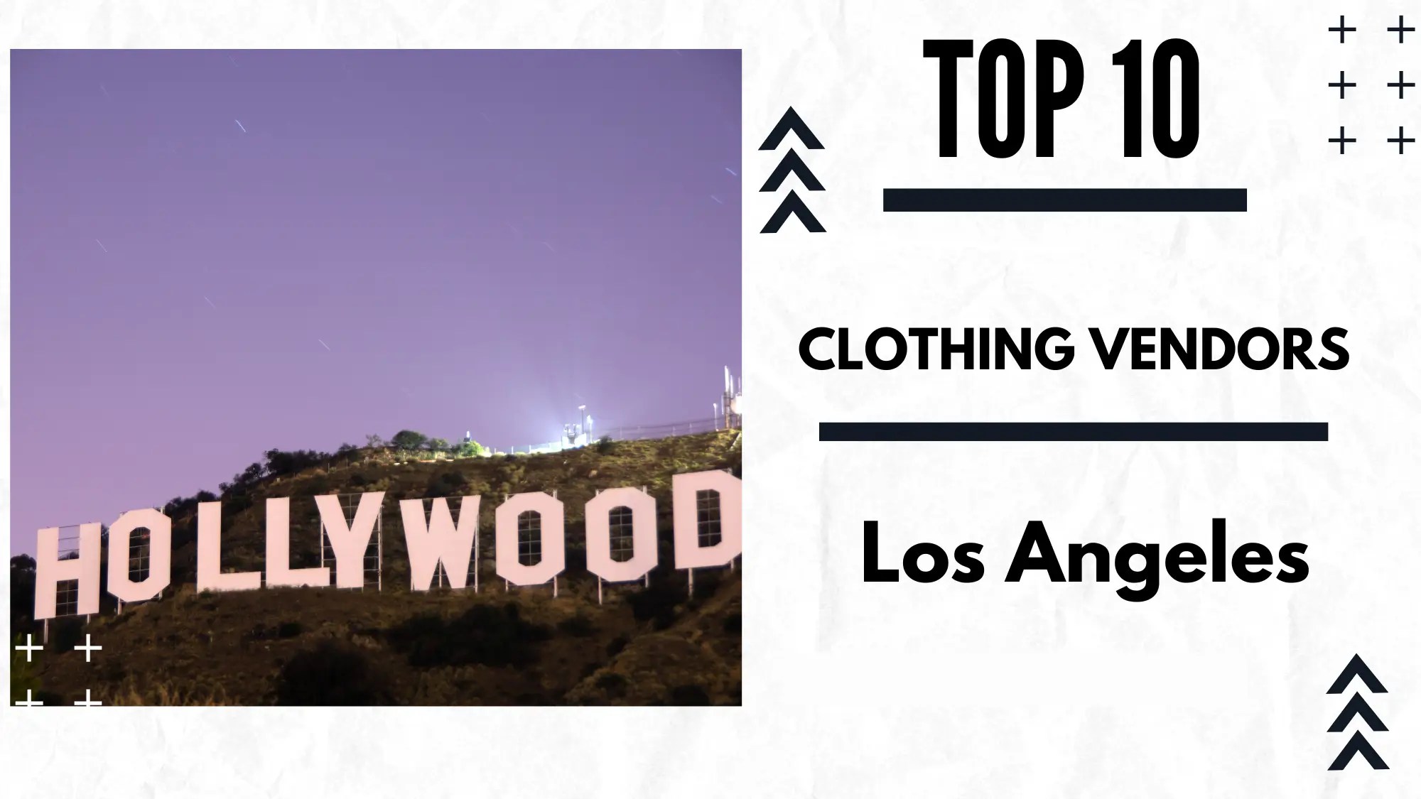 Top 10 Clothing Vendors in Los Angeles 2023