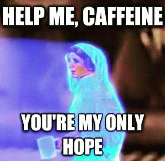 15 Coffee Memes To Give You the Jitters