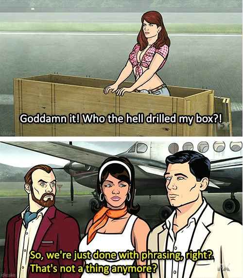 Phrasing? 15 Best Archer Quotes You Need To Know