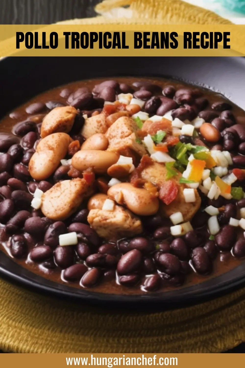 Pollo Tropical Beans Recipe Hungarian Chef