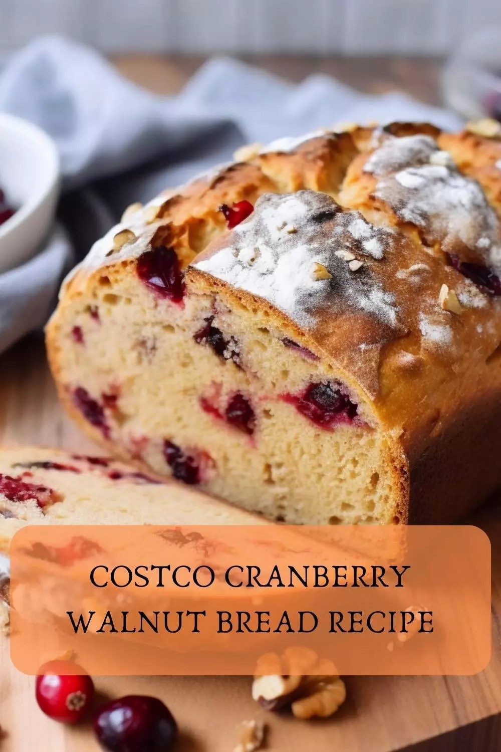 Costco Cranberry Walnut Bread Recipe Hungarian Chef