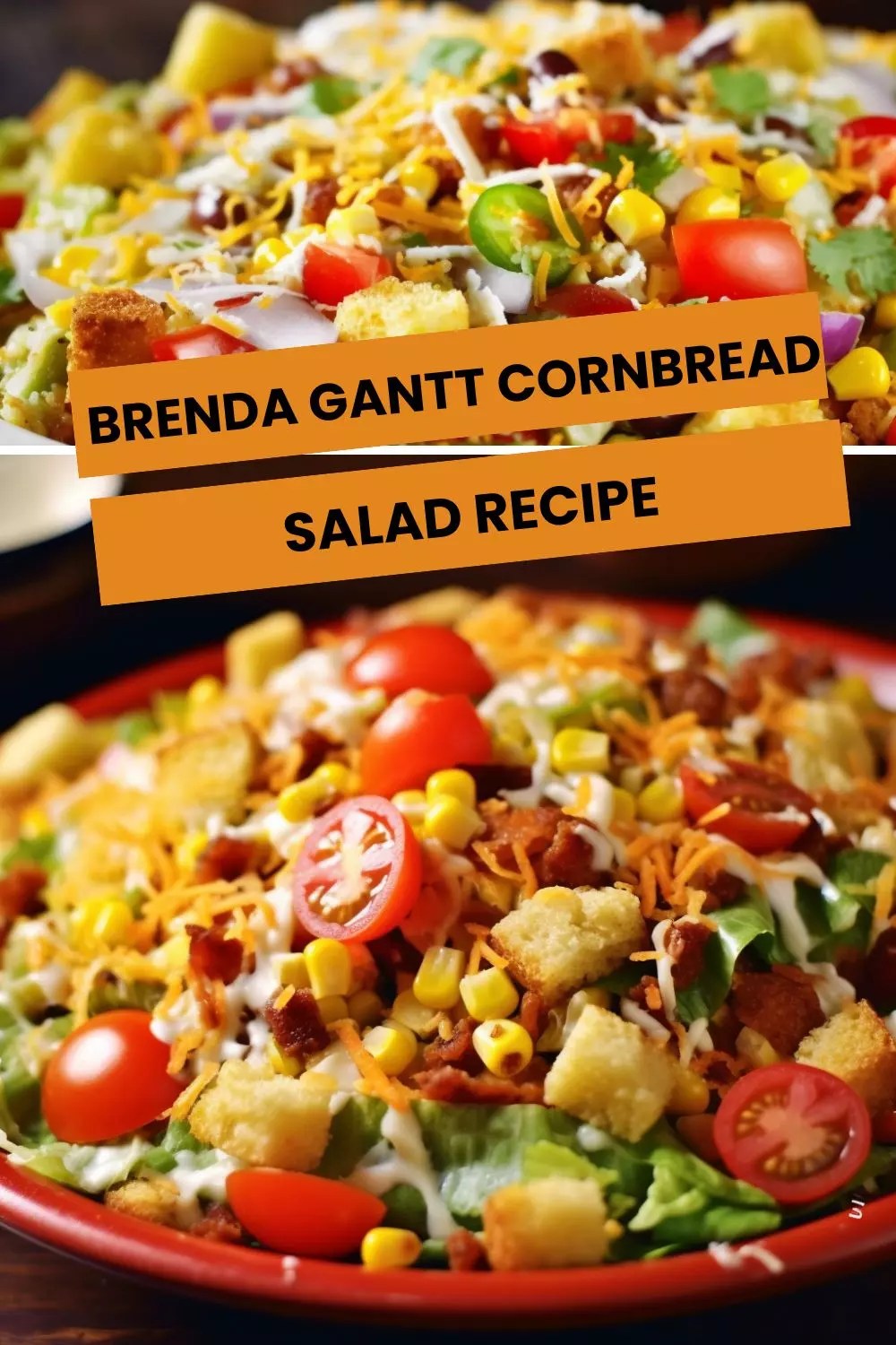 Brenda Gantt Cornbread Salad Recipe Hungarian Chef