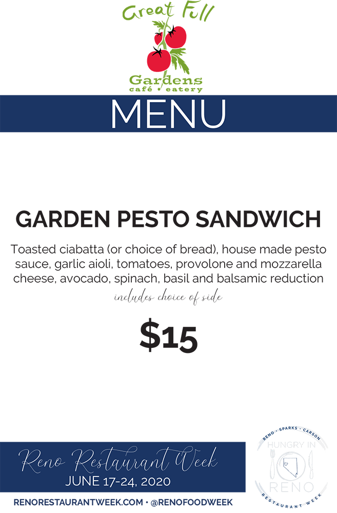 HUNGRY IN RENO • Great Full Gardens