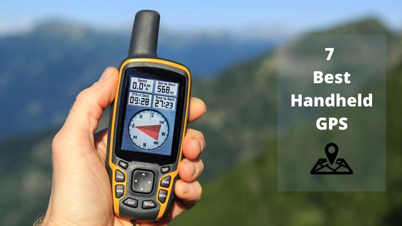 7 Best Handheld GPS For Hiking Reviews & Buying Guide
