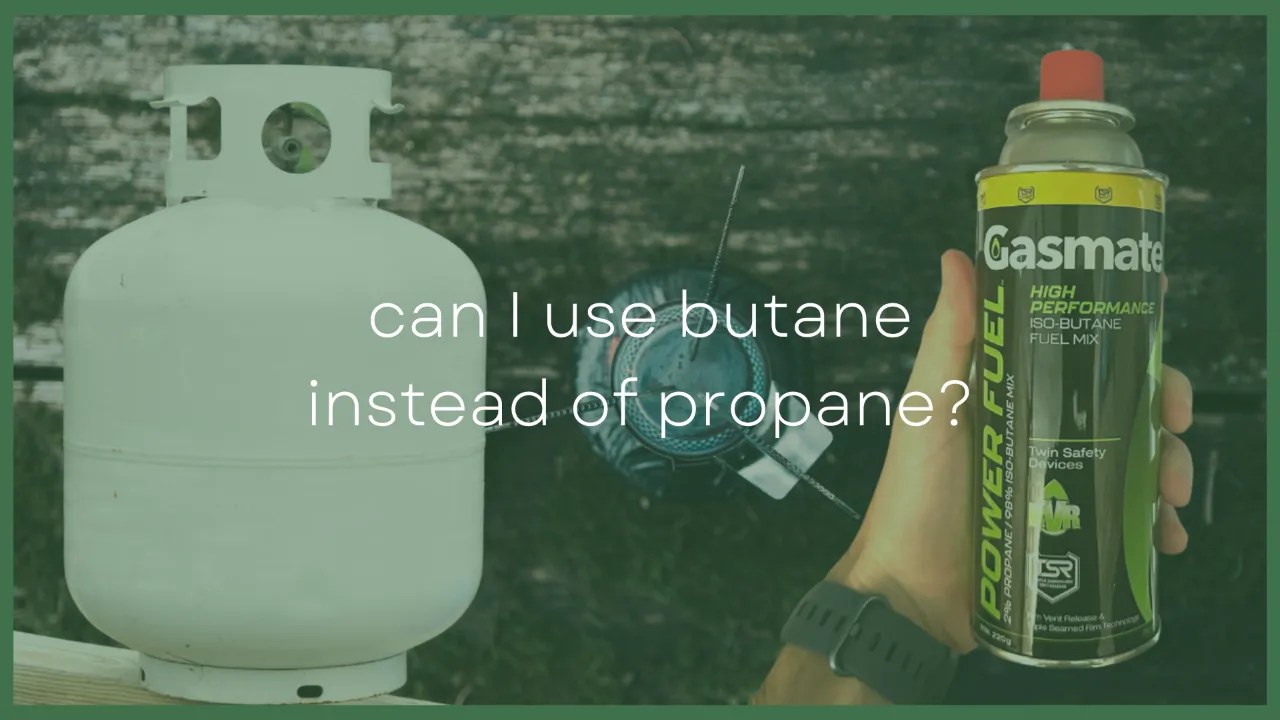 caniusebutaneinsteadofpropane Hunting Waterfalls