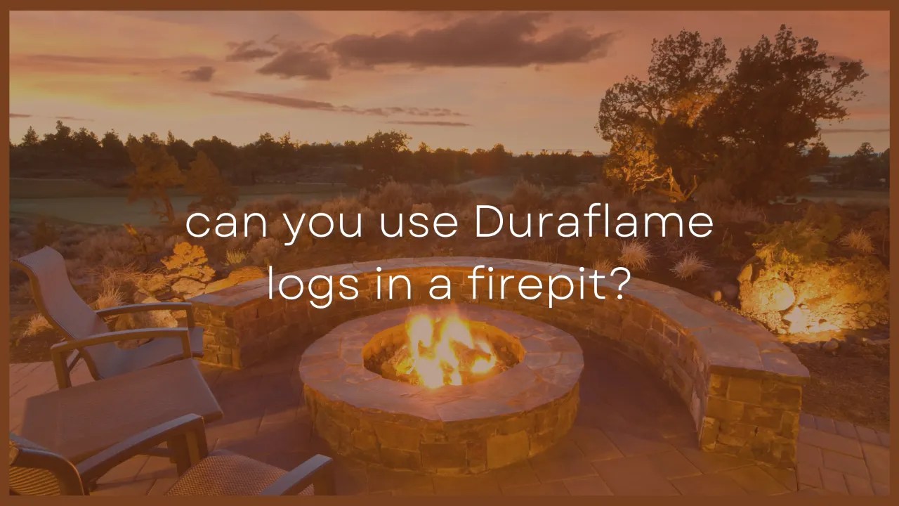Can You Use Duraflame Logs in a Firepit?