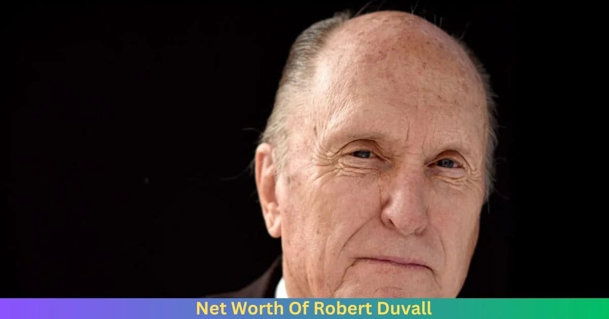 Net Worth Of Robert Duvall 2024 Husband Info