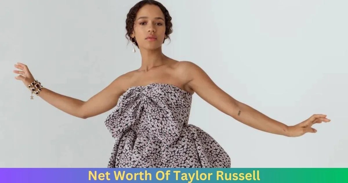 Net Worth Of Taylor Russell 2024 Husband Info