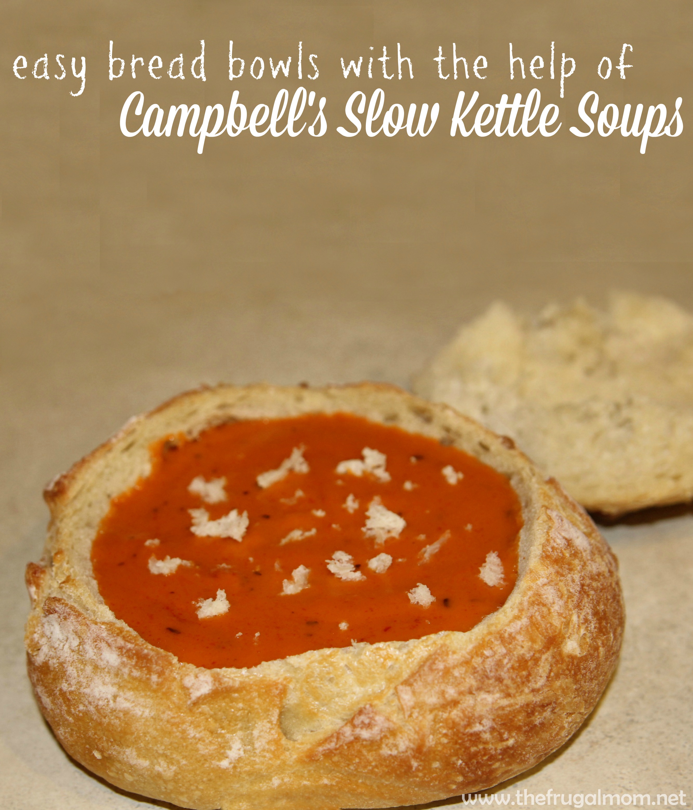 Make Easy Bread Bowls with Campbells Slow Kettle Soups