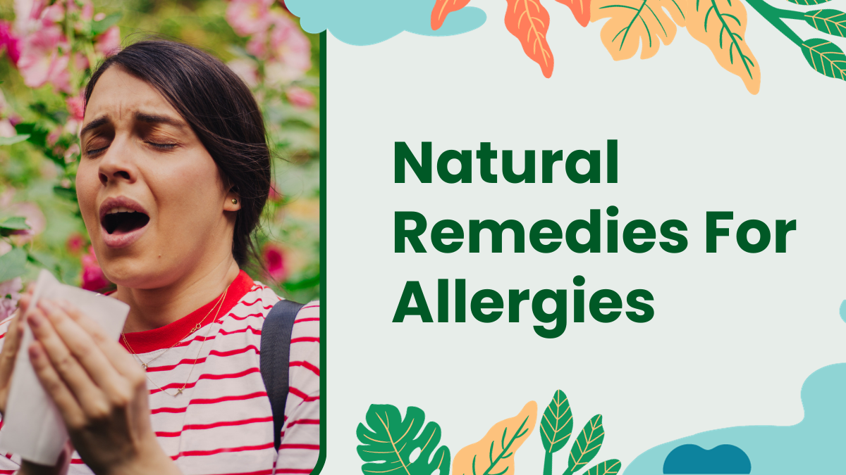 Allergy Hacks Exploring Natural Remedies For Allergies The Hustler's