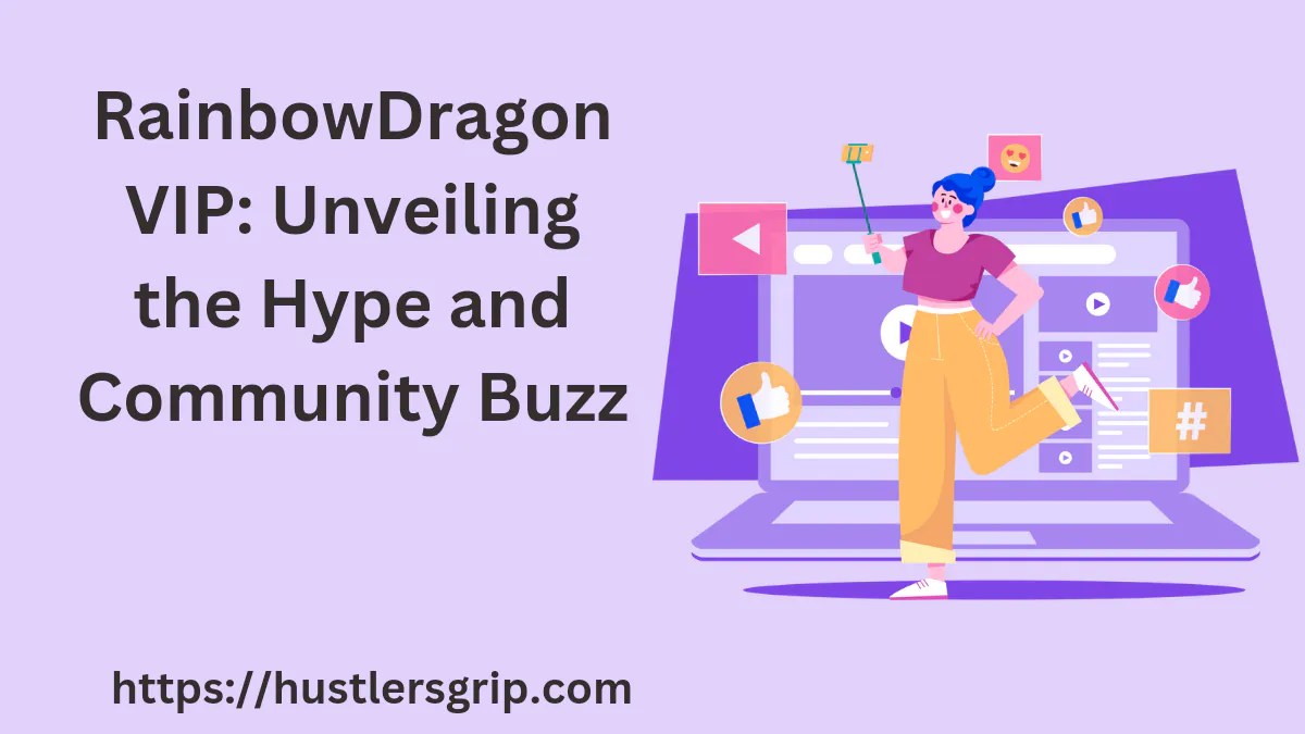 RainbowDragonVIP Unveiling the Hype and Community Buzz
