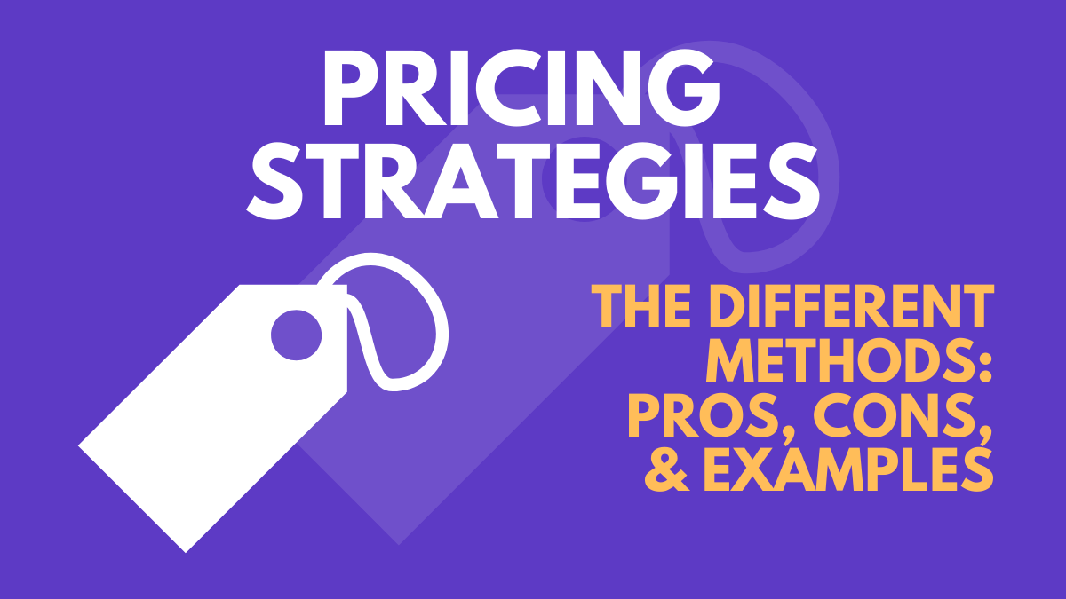17 Pricing Strategies You Can Use To Make Money in 2021 Hustle to Startup