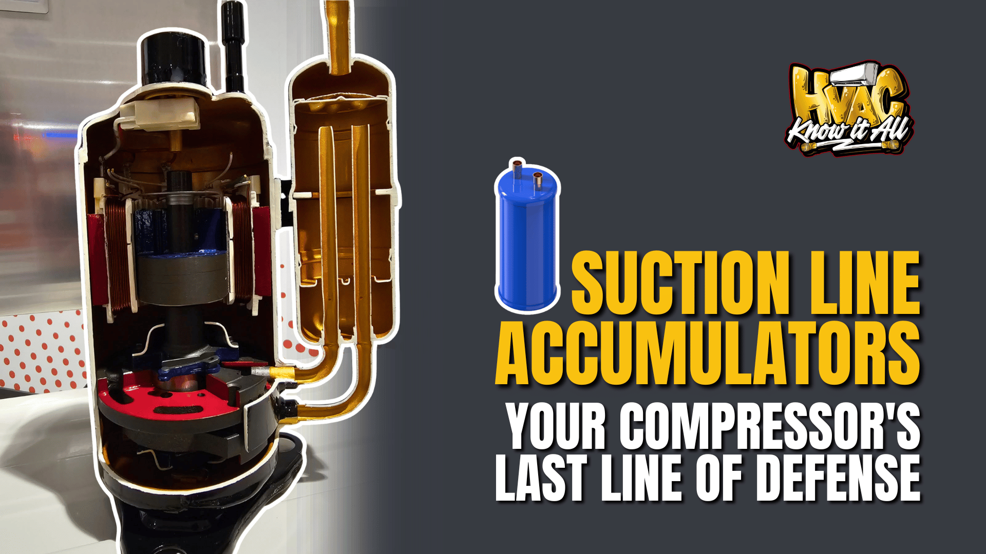Suction Line Accumulators: Your Compressor’s Last Line of Defense