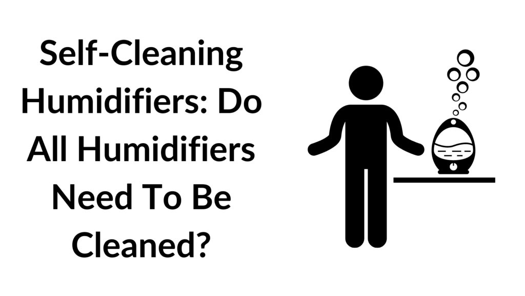 SelfCleaning Humidifiers Benefits and Working Best Guide Hvacreboot