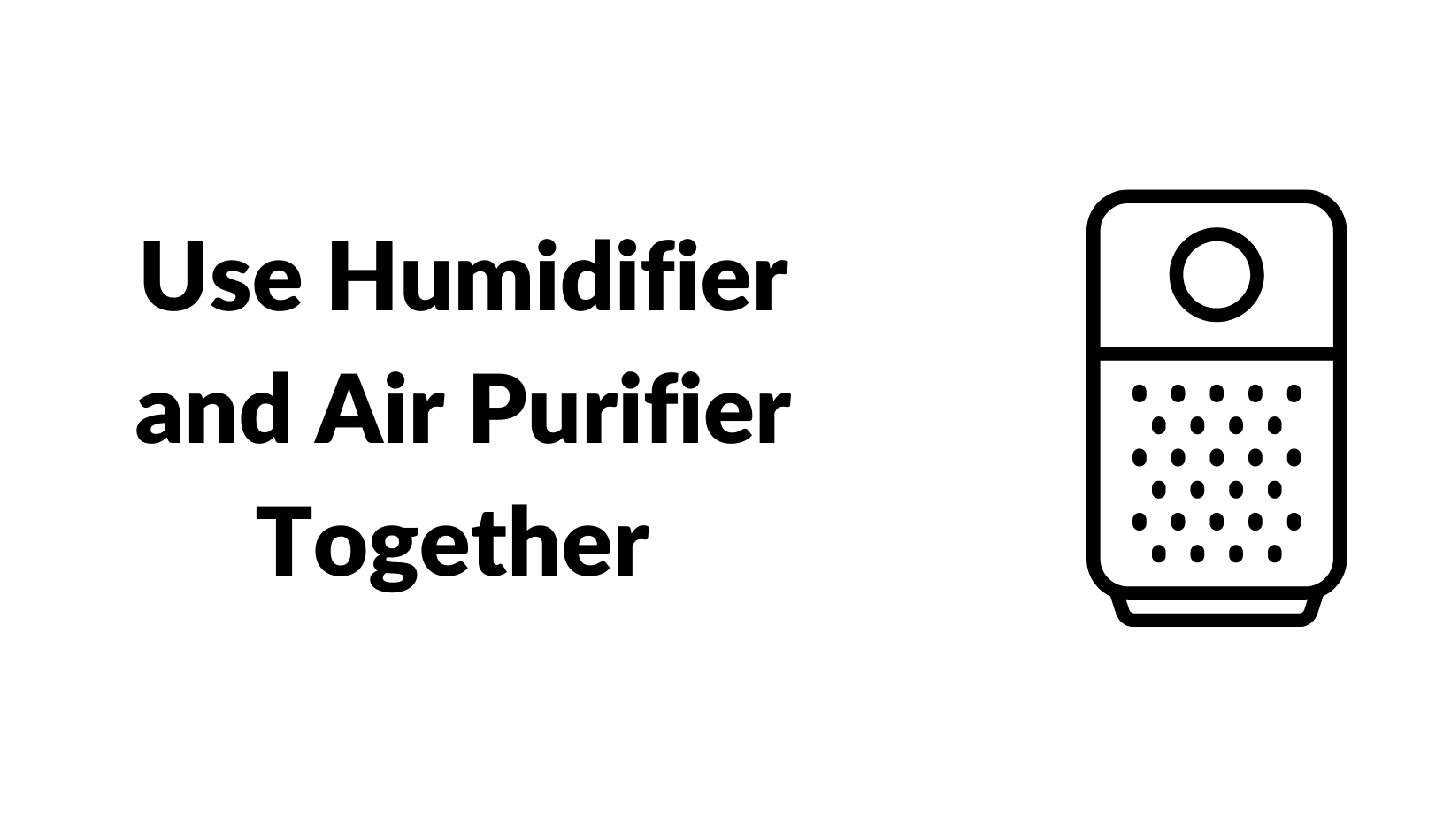 Can I Use Humidifier and Air Purifier Together [1 CRAZY HACK] Hvacreboot