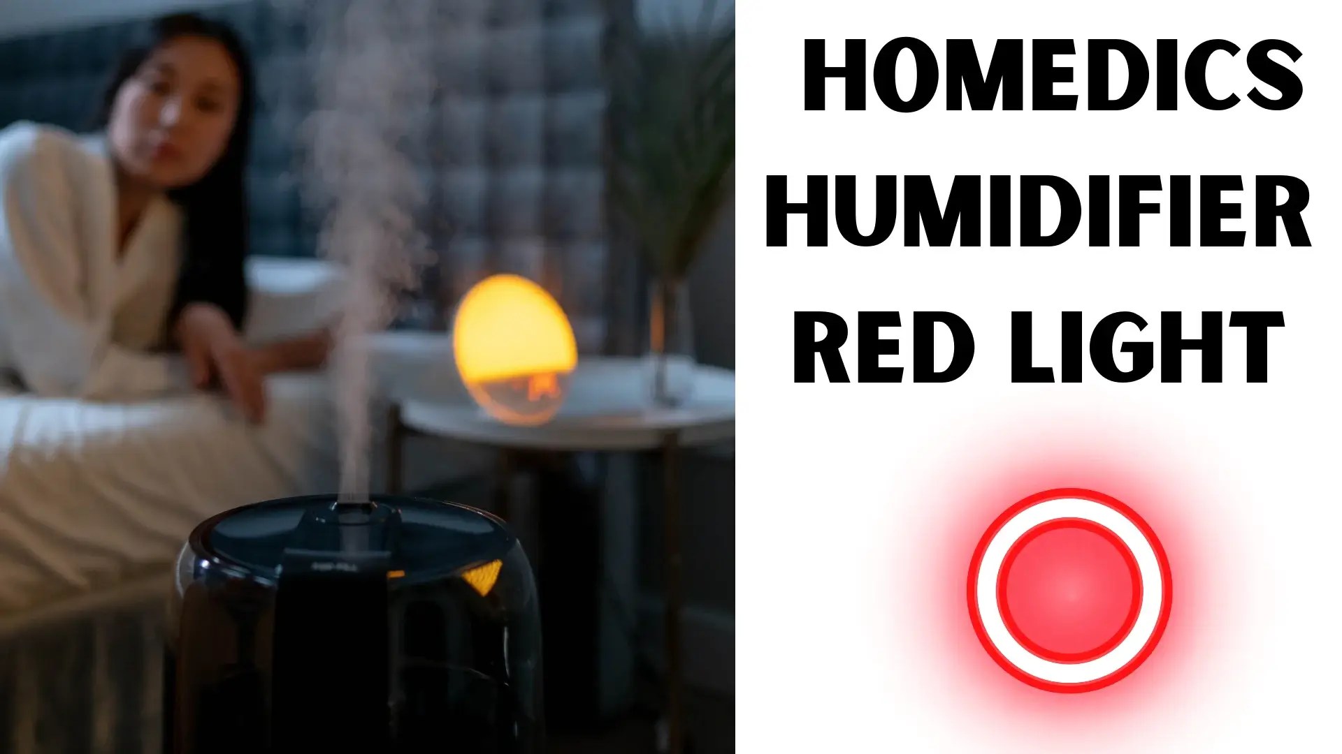 HoMedics Humidifier Red Light Indication (PERFECT GUIDE) Hvacreboot