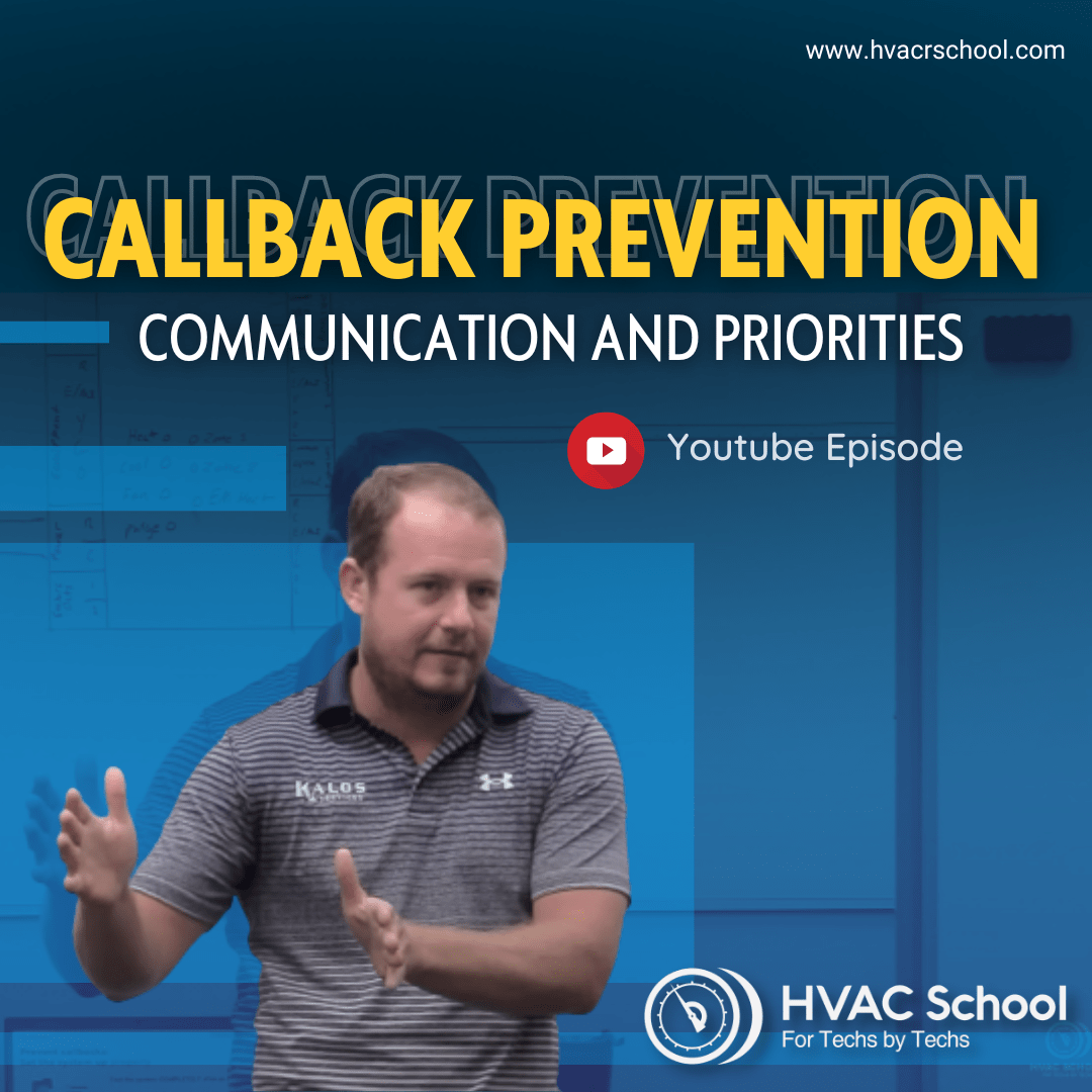 Callback Prevention Communication and Priorities HVAC School