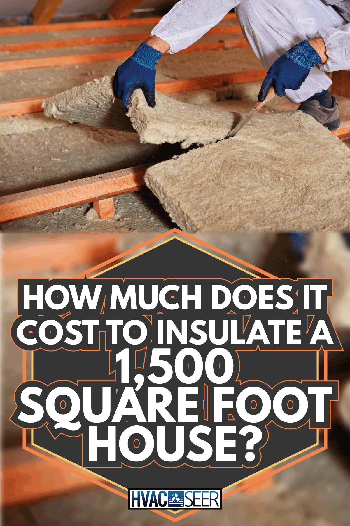 How Much Does It Cost To Insulate A 1,500 Square Foot House?