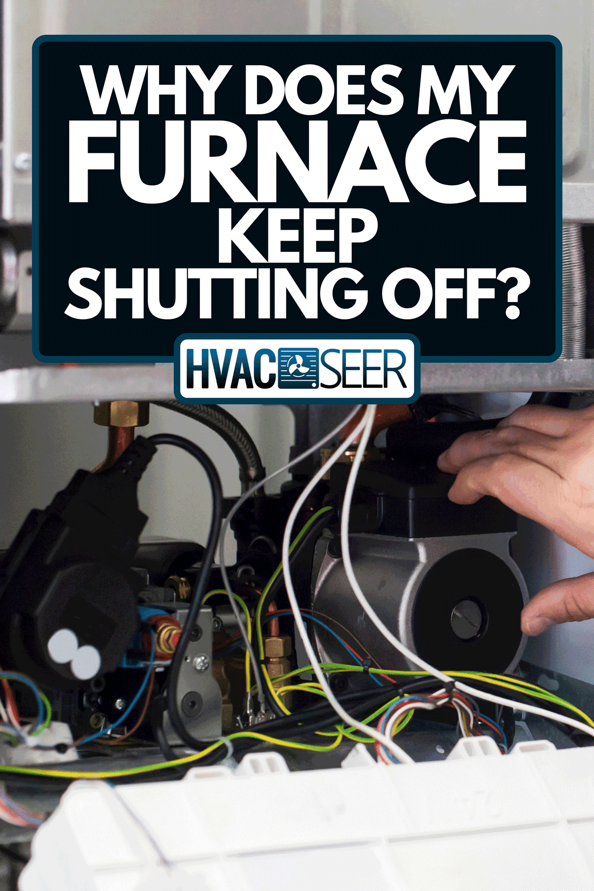 Why Does My Furnace Keep Turning On And Shutting Off at Michael Duque blog