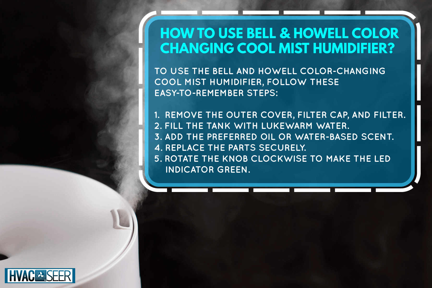 How To Use Bell & Howell Color Changing Cool Mist Humidifier
