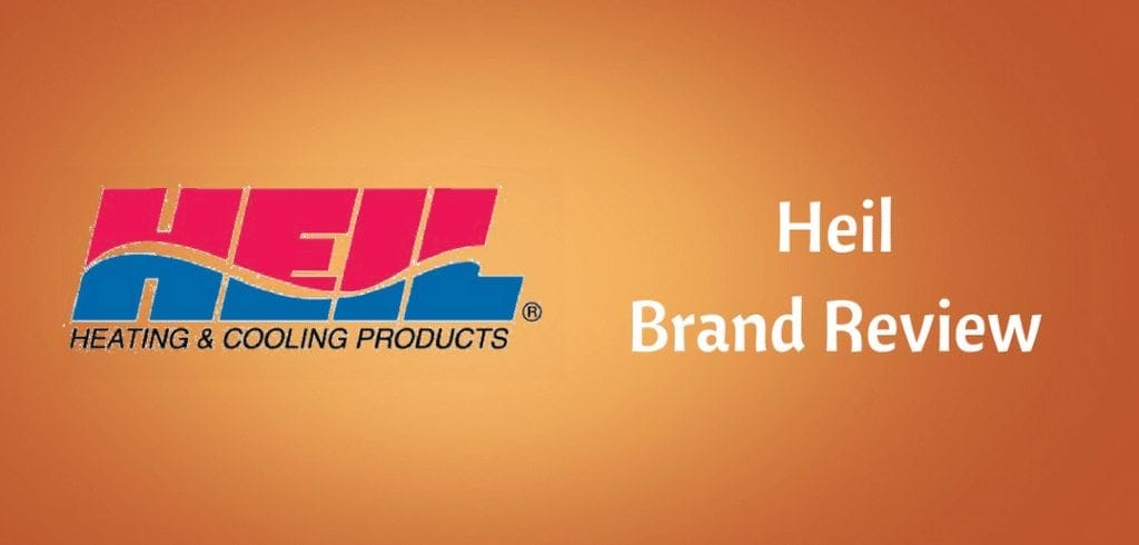 Heil Air Conditioner Buyers Guide – HVAC Brand Review