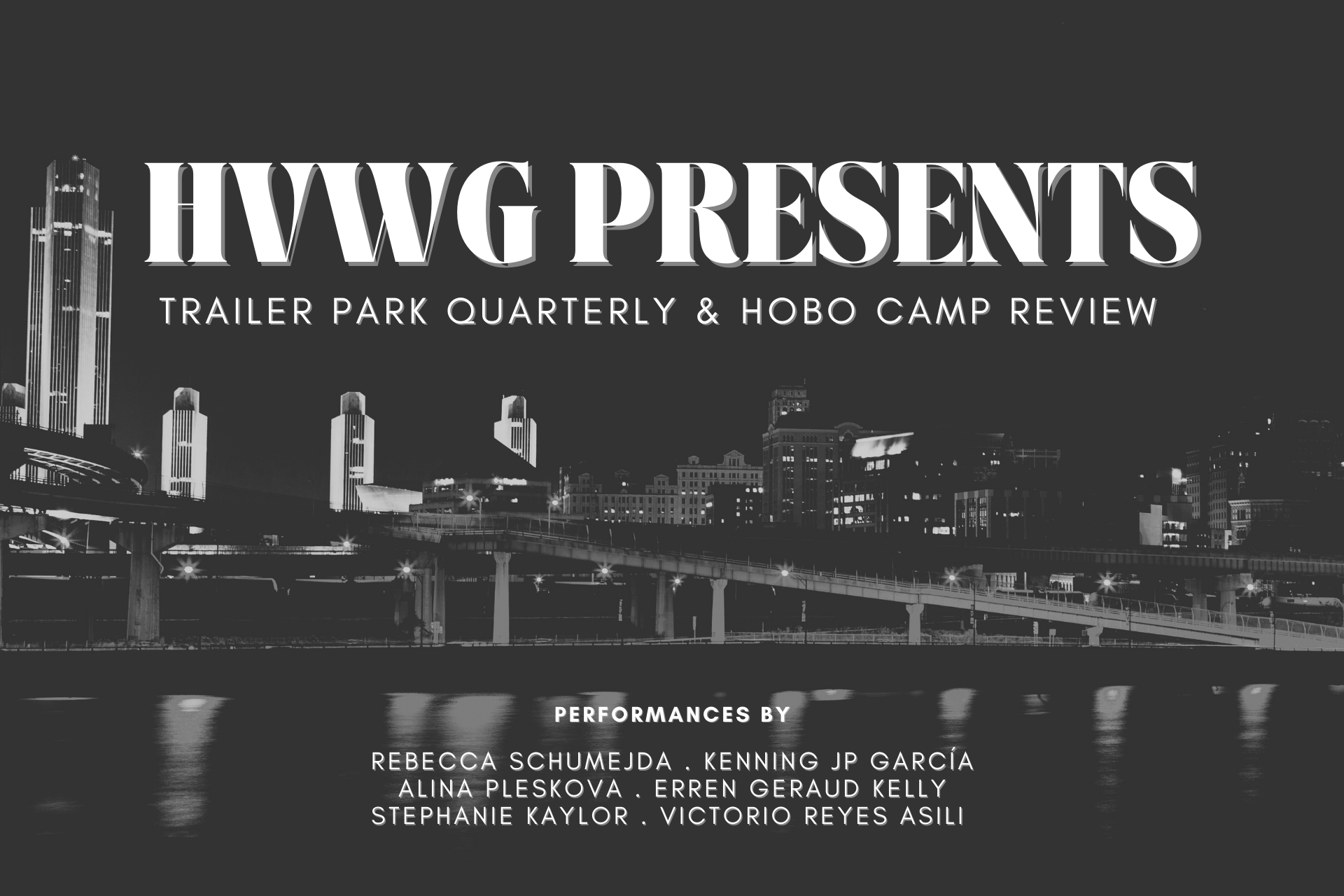 HVWG Presents Trailer Park Quarterly & Hobo Camp Review Hudson Valley