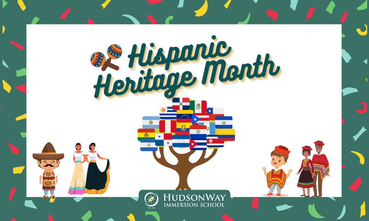 Hispanic Heritage Month Video HudsonWay Immersion School