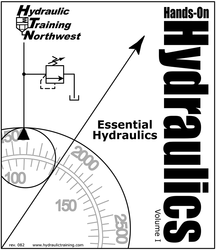 Essential Hydraulics, Part 1 Hydraulic Training NW, LLC