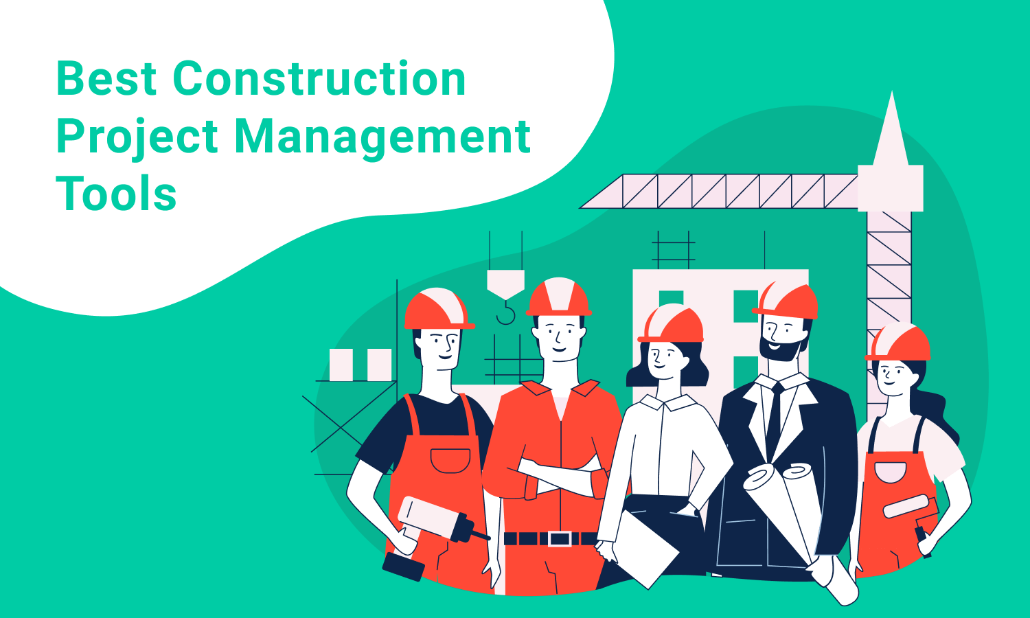 10 MustHaves Construction Project Management Tools