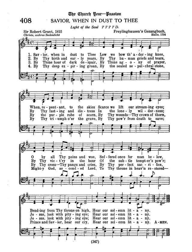 American Lutheran Hymnal 408. Savior, when in dust to Thee