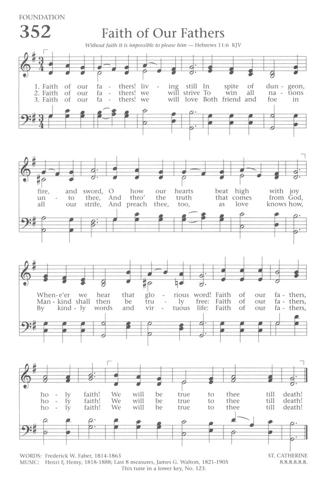 Baptist Hymnal 1991 352. Faith of our fathers! living still