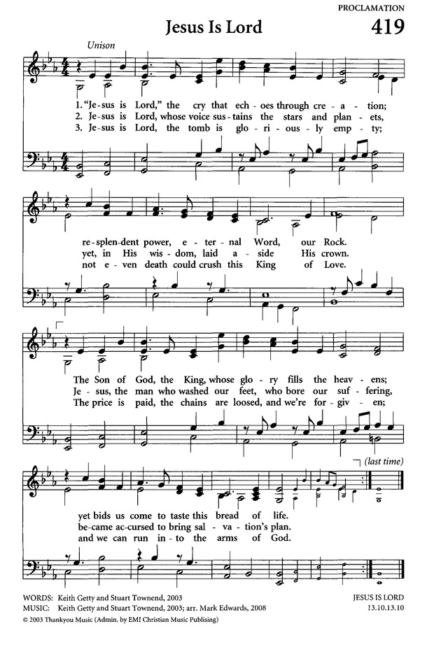 Celebrating Grace Hymnal 419. "Jesus is Lord," the cry that echoes