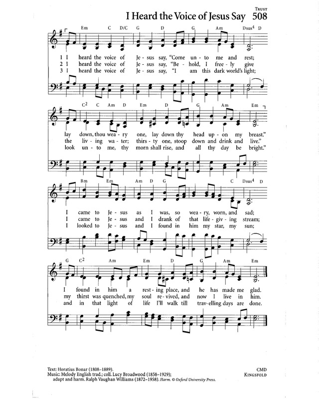 Common Praise (1998) 508. I heard the voice of Jesus say