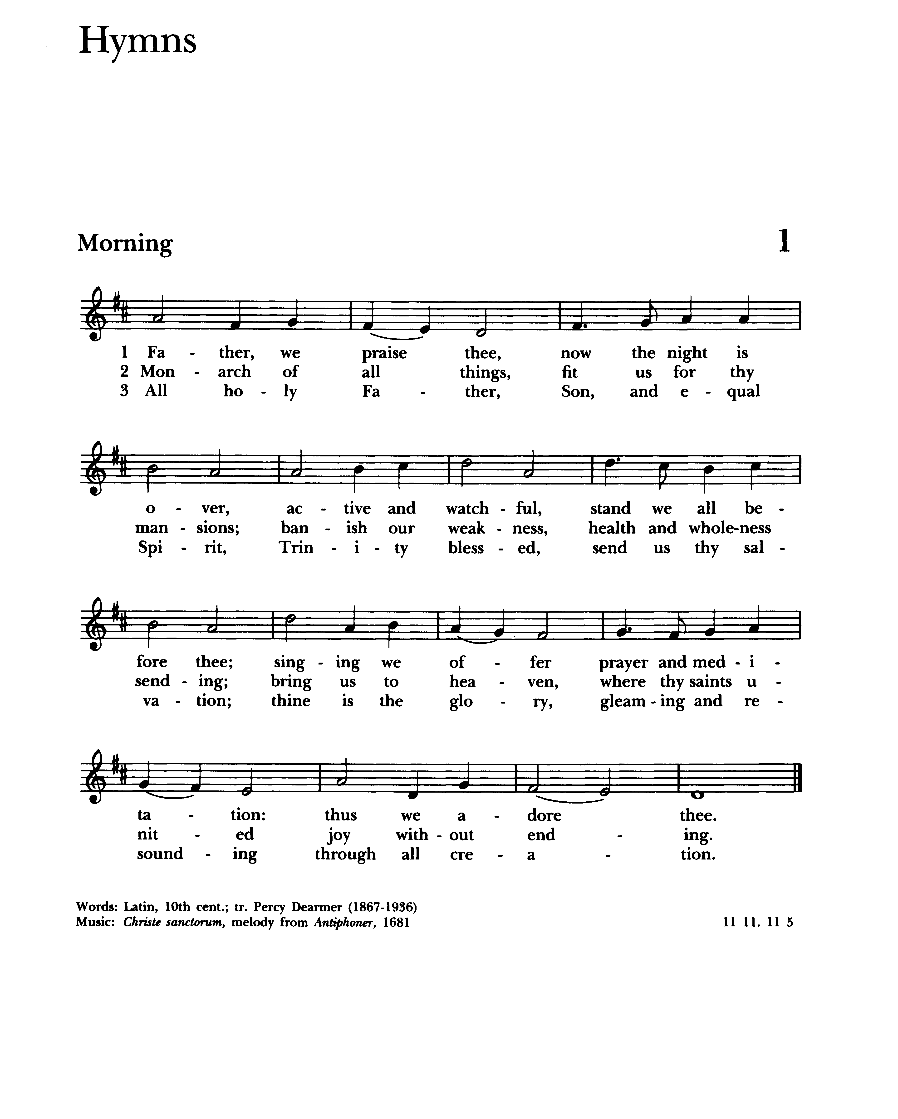 1 Father, we praise thee, now the night is over The Hymnal 1982