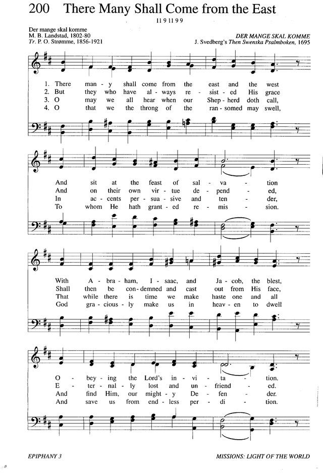 Evangelical Lutheran Hymnary 200. There many shall come from the east