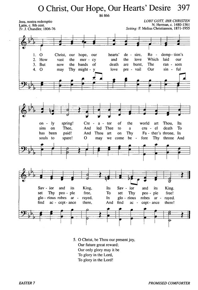 Evangelical Lutheran Hymnary 397. O Christ, our hope, our hearts