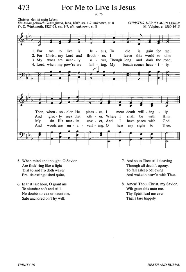 Evangelical Lutheran Hymnary 473. For me to live is Jesus