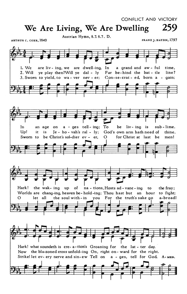 The Hymnal of The Evangelical United Brethren Church 259. We are living
