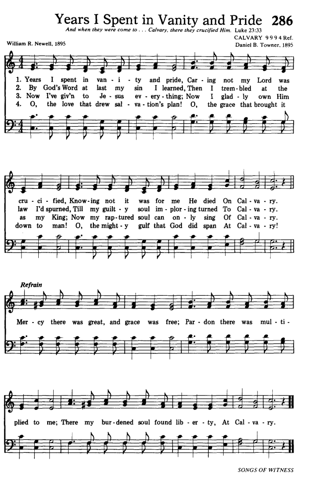 Years I Spent In Vanity And Pride Hymns for the Living Church 286. Years I spent in vanity and pride