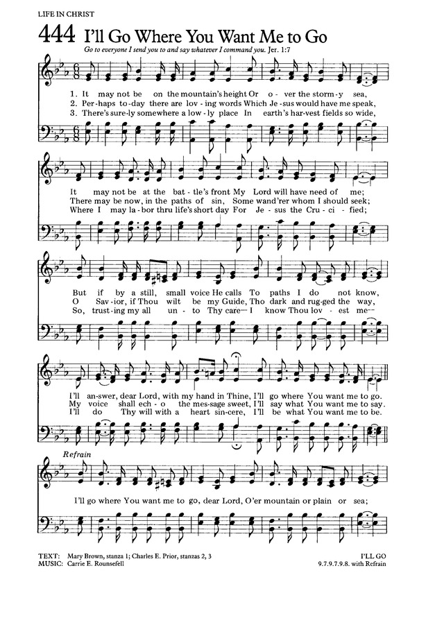 The Hymnal for Worship and Celebration 444. It may not be on the