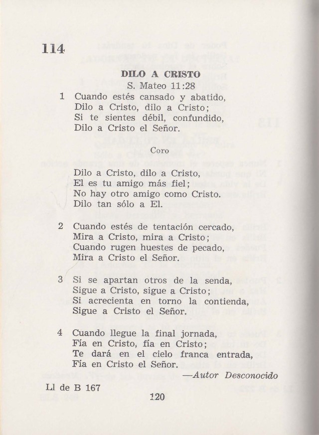 Himnos de Gloria Edicion Segunda 114. Cuando estés cansado y abatido
