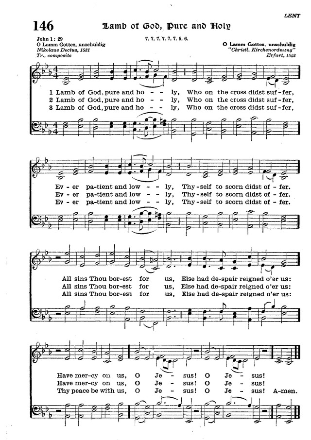 The Lutheran Hymnal 146. Lamb of God, pure and holy