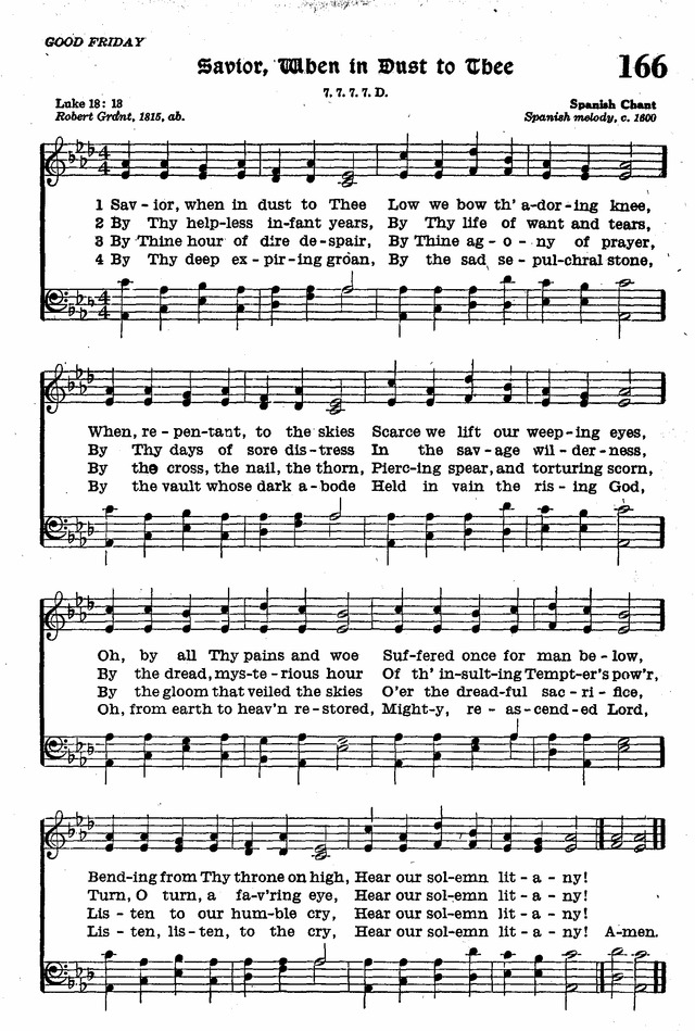 The Lutheran Hymnal 166. Savior, when in dust to Thee