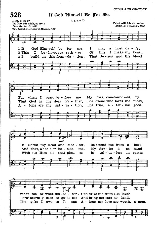 The Lutheran Hymnal 528. If God Himself be for me