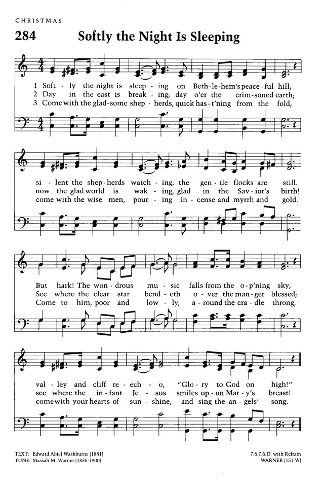 Moravian Book of Worship 284. Softly the night is sleeping