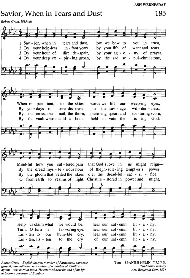 The New Century Hymnal 185. Savior, when in tears and dust