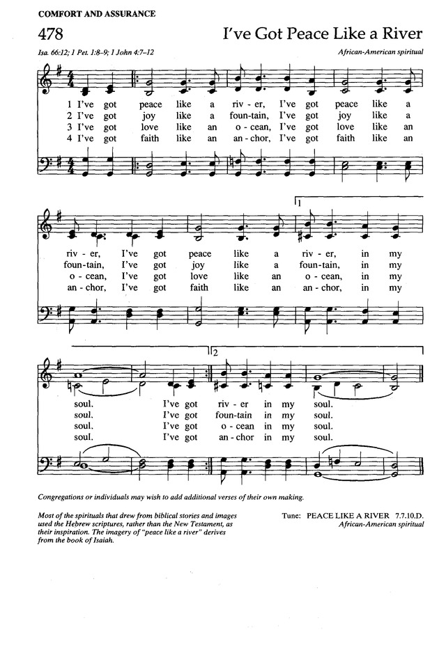 The New Century Hymnal 478. I've got peace like a river